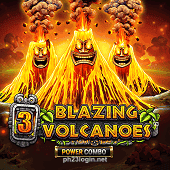 3 Blazing Volcanoes Power Combo Slot Game at ph23 Casino